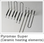 Pyromax Super(Ceramic heating elements)